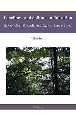 E-Book (epub) Loneliness and Solitude in Education von Stern Julian Stern