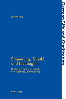 E-Book (epub) Erinnerung, Schuld und Neubeginn von Jochen Vogt