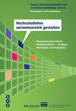 Kartonierter Einband Hochschullehre variantenreich gestalten von Heinz Bachmann