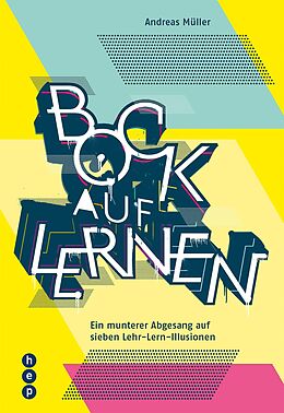 E-Book (epub) Bock auf Lernen (E-Book) von Andreas Müller