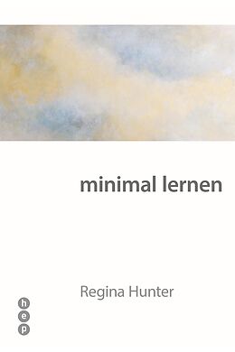 E-Book (epub) minimal lernen (E-Book) von Regina Hunter