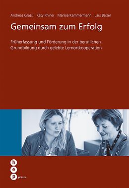 E-Book (epub) Gemeinsam zum Erfolg (E-Book) von Andreas Grassi, Katy Rhiner, Marlise Kammermann