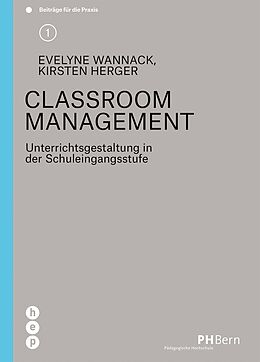 E-Book (epub) Classroom Management (E-Book) von Evelyne Wannack, Kirsten Herger