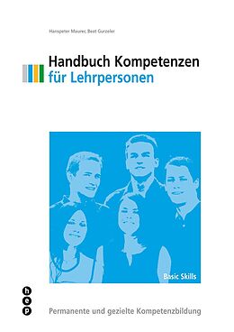 Paperback Handbuch Kompetenzen für Lehrpersonen von Hanspeter Maurer, Beat Gurzeler
