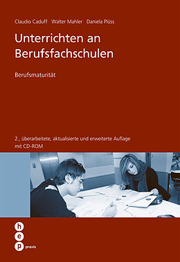 Paperback Unterrichten an Berufsfachschulen von Claudio Caduff, Walter Mahler, Daniela Rossetti