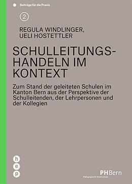 Paperback Schulleitungshandeln im Kontext von Regula Windlinger, Ueli Hostettler