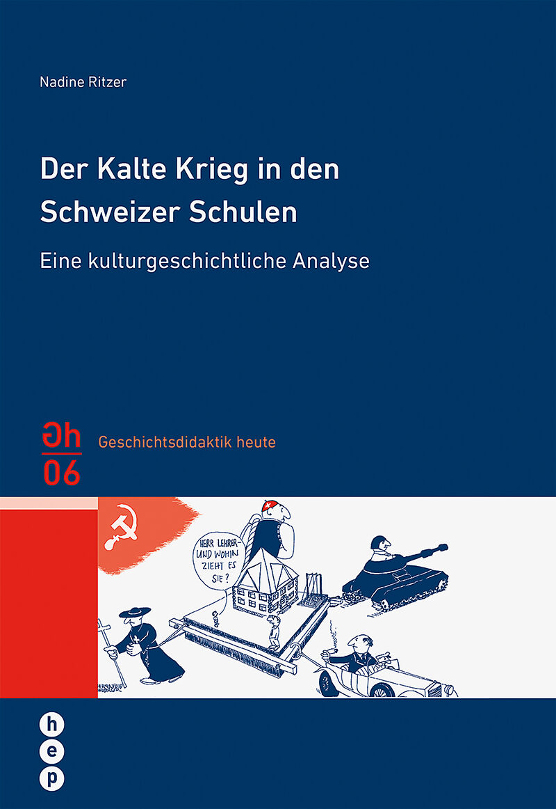 Der Kalte Krieg in den Schweizer Schulen