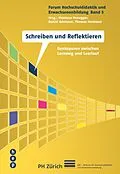 E-Book (epub) Schreiben und Reflektieren (E-Book) von Monique Honegger, Daniel Ammann, Thomas Hermann