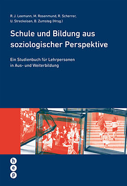 Paperback Schule und Bildung aus soziologischer Perspektive von Regula Julia Leemann, Moritz Rosenmund, Regina Scherrer