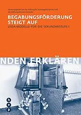 Kartonierter Einband Begabungsförderung steigt auf von Stiftung für hochbegabte Kinder, Stiftung Mercator Schweiz