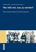 E-Book (epub) Wer hilft mir, was zu werden? (E-Book) von Annamarie Ryter, Dorothee Schaffner