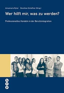 E-Book (epub) Wer hilft mir, was zu werden? (E-Book) von Annamarie Ryter, Dorothee Schaffner