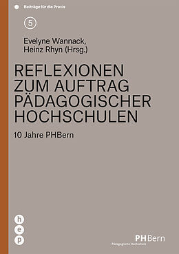 Paperback Reflexionen zum Auftrag pädagogischer Hochschulen von Evelyne Wannack, Heinz Rhyn