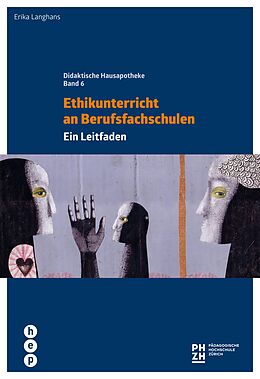 E-Book (epub) Ethikunterricht an Berufsfachschulen (E-Book) von Erika Langhans