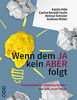 Paperback Wenn dem JA kein Aber folgt von Katrin Hille, Carina Renold-Fuchs, Helmut Schreier