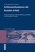 E-Book (epub) Schlüsselsituationen der Sozialen Arbeit (E-Book) von Eva Tov, Regula Kunz, Adrian Stämpfli