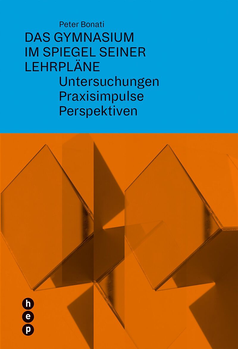 Das Gymnasium im Spiegel seiner Lehrpläne (E-Book)