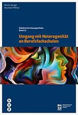 Paperback Umgang mit Heterogenität an Berufsfachschulen von Martin Berger, Manfred Pfiffner