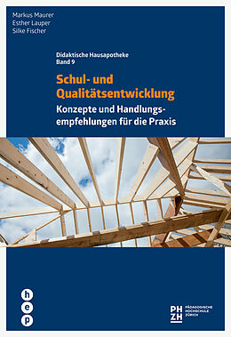 Paperback Schul- und Qualitätsentwicklung von Markus Maurer, Esther Lauper, Silke Fischer