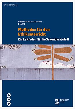 E-Book (epub) Methoden für den Ethikunterricht (E-Book) von Erika Langhans