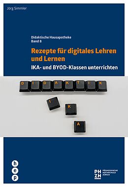 E-Book (epub) Rezepte für digitales Lehren und Lernen (E-Book) von Jörg Simmler