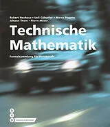 Paperback Technische Mathematik (Print inkl. digitaler Ausgabe) von Robert Neuhaus, Ueli Gähwiler, Marco Pagano
