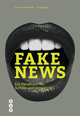 Kartonierter Einband Fake News von Armin Himmelrath, Julia Schmengler (geb. Egbers)