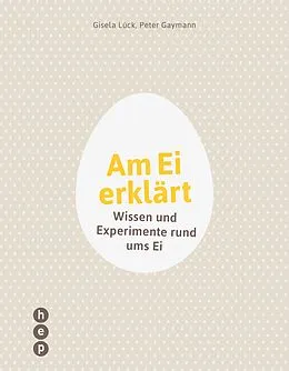 E-Book (epub) Am Ei erklärt (E-Book) von Gisela Lück, Peter Gaymann