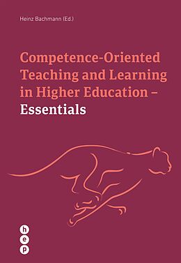 eBook (epub) Competence Oriented Teaching and Learning in Higher Education - Essentials (E-Book) de Heinz Bachmann