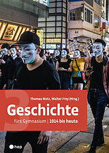 Paperback Geschichte fürs Gymnasium | Band 3 (Print inkl. eLehrmittel) von Thomas Notz, Walter Frey