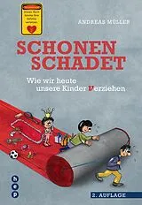 Kartonierter Einband Schonen schadet von Andreas Müller