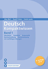 Kartonierter Einband Deutsch Kompaktwissen. Band 1 (Print inkl. eLehrmittel) von Alex Bieli, Katrin Lyrén, Ruedi Fricker
