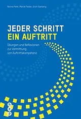 Paperback Jeder Schritt ein Auftritt von Norina Peier, Marcel Felder, Erich Slamanig