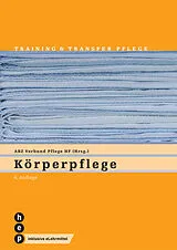 Paperback Körperpflege (Print inkl. digitaler Ausgabe) von ABZ Verbund Pflege HF