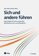 Kartonierter Einband Sich und andere führen von Karl Kälin, Peter Müri