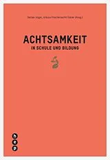 E-Book (epub) Achtsamkeit in Schule und Bildung (E-Book) von Detlev Vogel, Ursula Frischknecht-Tobler