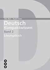 Paperback Deutsch Kompaktwissen. Band 2, Lösungen von Alex Bieli, Ruedi Fricker