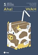 Paperback Aha! WAH von Anna Katharina Grünig, Susanna Ursula Holliger, Andrea May