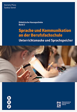 Paperback Sprache und Kommunikation an der Berufsfachschule von Daniela Rossetti, Saskia Sterel