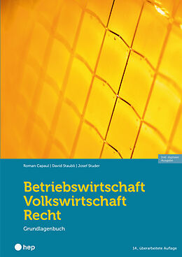 Paperback Betriebswirtschaft/Volkswirtschaft/Recht (Print inkl. E-Book Edubase, Neuauflage 2024) von Roman Capaul, David Staubli, Josef Studer