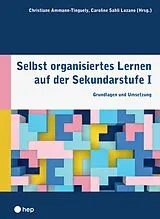 E-Book (epub) Selbst organisiertes Lernen auf der Sekundarstufe I (E-Book) von 