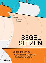 E-Book (epub) Segel setzen (E-Book) von Astrid Warbinek, Margarete Reinhardt