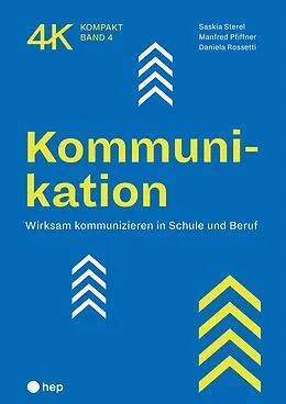 E-Book (epub) Kommunikation (E-Book) von Saskia Sterel, Manfred Pfiffner, Daniela Rossetti