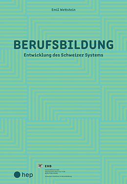 E-Book (epub) Berufsbildung (E-Book) von Emil Wettstein