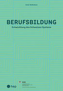 E-Book (epub) Berufsbildung (E-Book) von Emil Wettstein