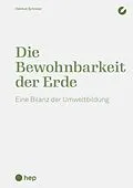 E-Book (epub) Die Bewohnbarkeit der Erde (E-Book) von Helmut Schreier