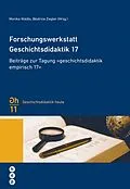 E-Book (epub) Forschungswerkstatt Geschichtsdidaktik 17 (E-Book) von Monika Waldis, Béatrice Ziegler