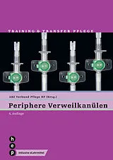 Paperback Periphere Verweilkanülen (Print inkl. digitaler Ausgabe) von ABZ Verbund Pflege HF
