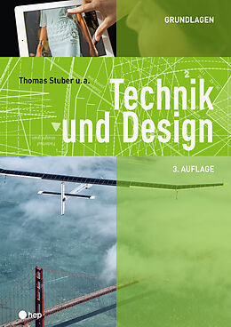 Fester Einband Technik und Design - Grundlagen von Thomas Stuber