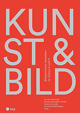 Fester Einband KUNST &amp; BILD von Ursula Aebersold, Susanne Junger, Claudia Niederberger